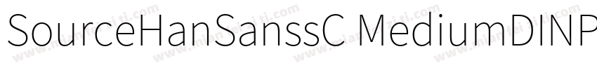 SourceHanSanssC MediumDINPro Black字体转换